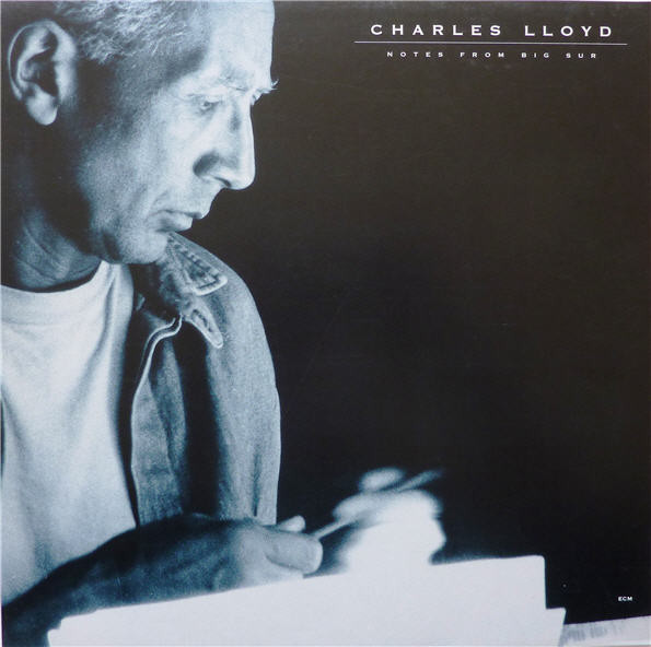 CHARLES LLOYD - Notes From Big Sur cover 