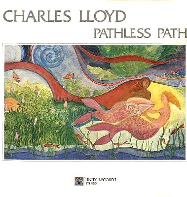 CHARLES LLOYD - Pathless Path (aka Koto) cover 