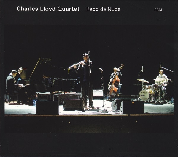 CHARLES LLOYD - Charles Lloyd Quartet : Rabo De Nube cover 