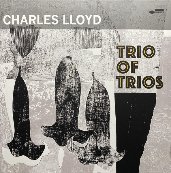 CHARLES LLOYD - Trio Of Trios cover 