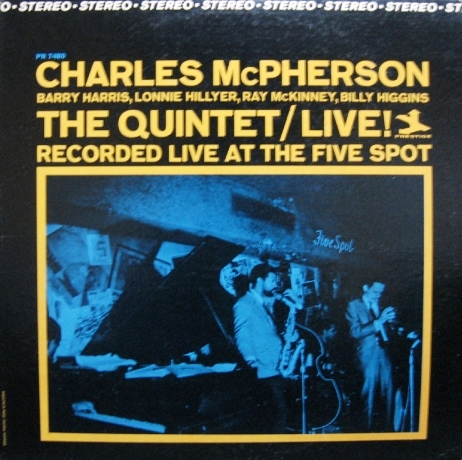CHARLES MCPHERSON - The Quintet/Live! (aka Live At The Five Spot) cover 