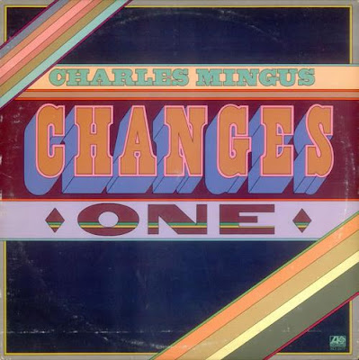 CHARLES MINGUS - Changes One cover 