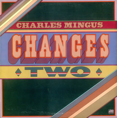 CHARLES MINGUS - Changes Two cover 
