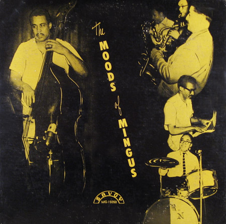 CHARLES MINGUS - Charles Mingus Sextet : The Moods Of Mingus cover 