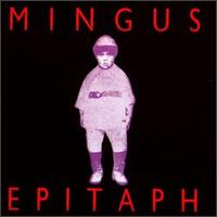 CHARLES MINGUS - Epitaph cover 