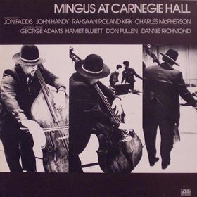 CHARLES MINGUS - Mingus at Carnegie Hall cover 