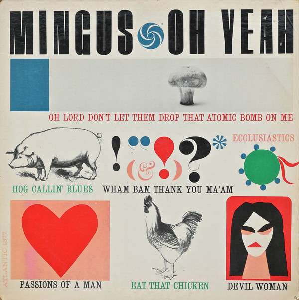 CHARLES MINGUS - Oh Yeah cover 