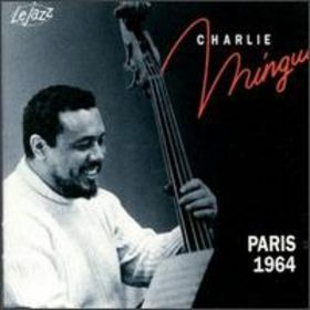 CHARLES MINGUS - Paris 1964 (aka The Bass Player) cover 