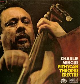 CHARLES MINGUS - Pithycanthropus Erectus cover 