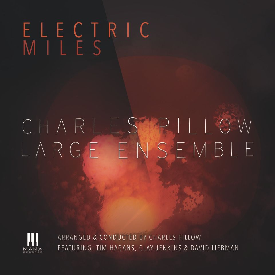 CHARLES PILLOW - Electric Miles cover 