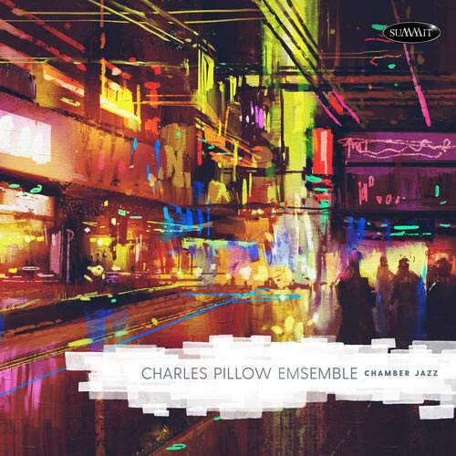 CHARLES PILLOW - Ensemblepillow :  Chamber Jazz cover 