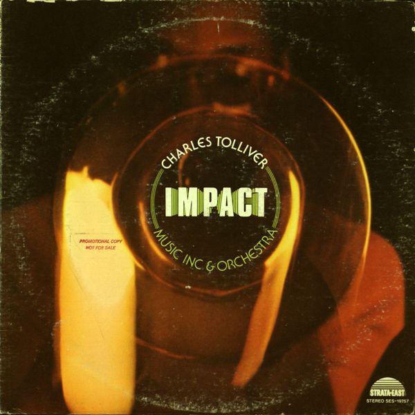 CHARLES TOLLIVER - Charles Tolliver / Music Inc & Orchestra : Impact cover 