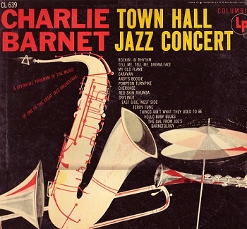 CHARLIE BARNET - Town Hall Jazz Concert cover 