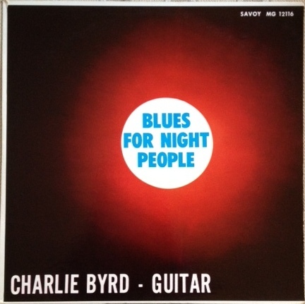 CHARLIE BYRD - Blues for Night People (aka Midnight Guitar) cover 