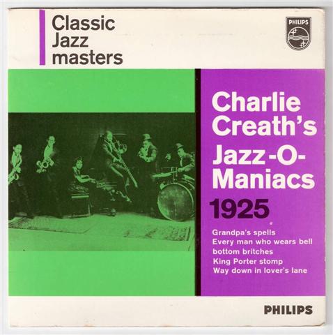 CHARLIE CREATH - Charlie Creath's Jazz-O-Maniacs 1925 cover 