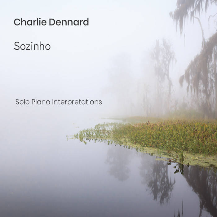 CHARLIE DENNARD - Sozinho cover 