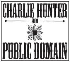 CHARLIE HUNTER - Public Domain cover 