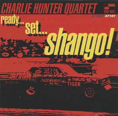 CHARLIE HUNTER - Ready...Set...Shango! cover 