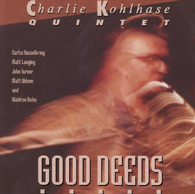 CHARLIE KOHLHASE - Good Deeds cover 