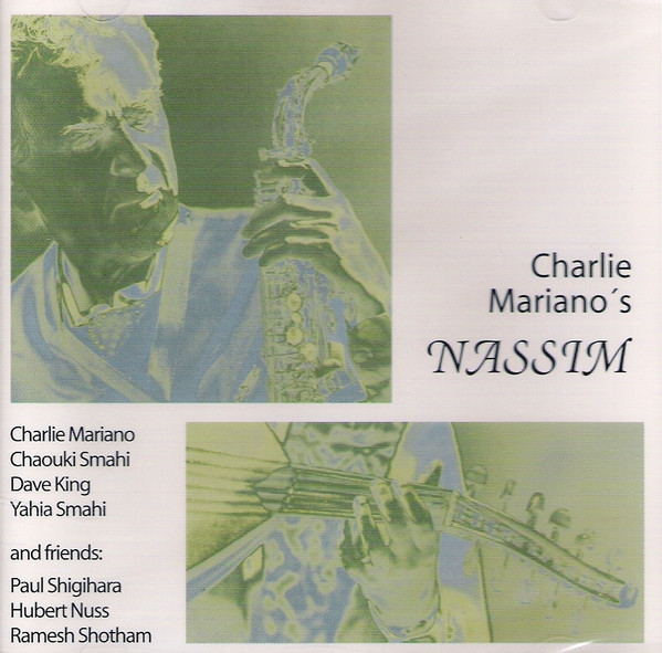 CHARLIE MARIANO - Charlie Mariano's Nassim cover 
