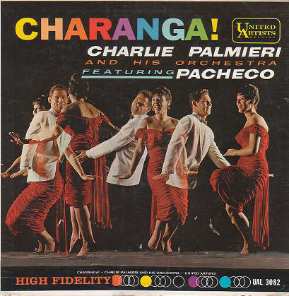 CHARLIE PALMIERI - Charanga! (aka Let's Dance the Charanga! aka Echoes of an Era) cover 