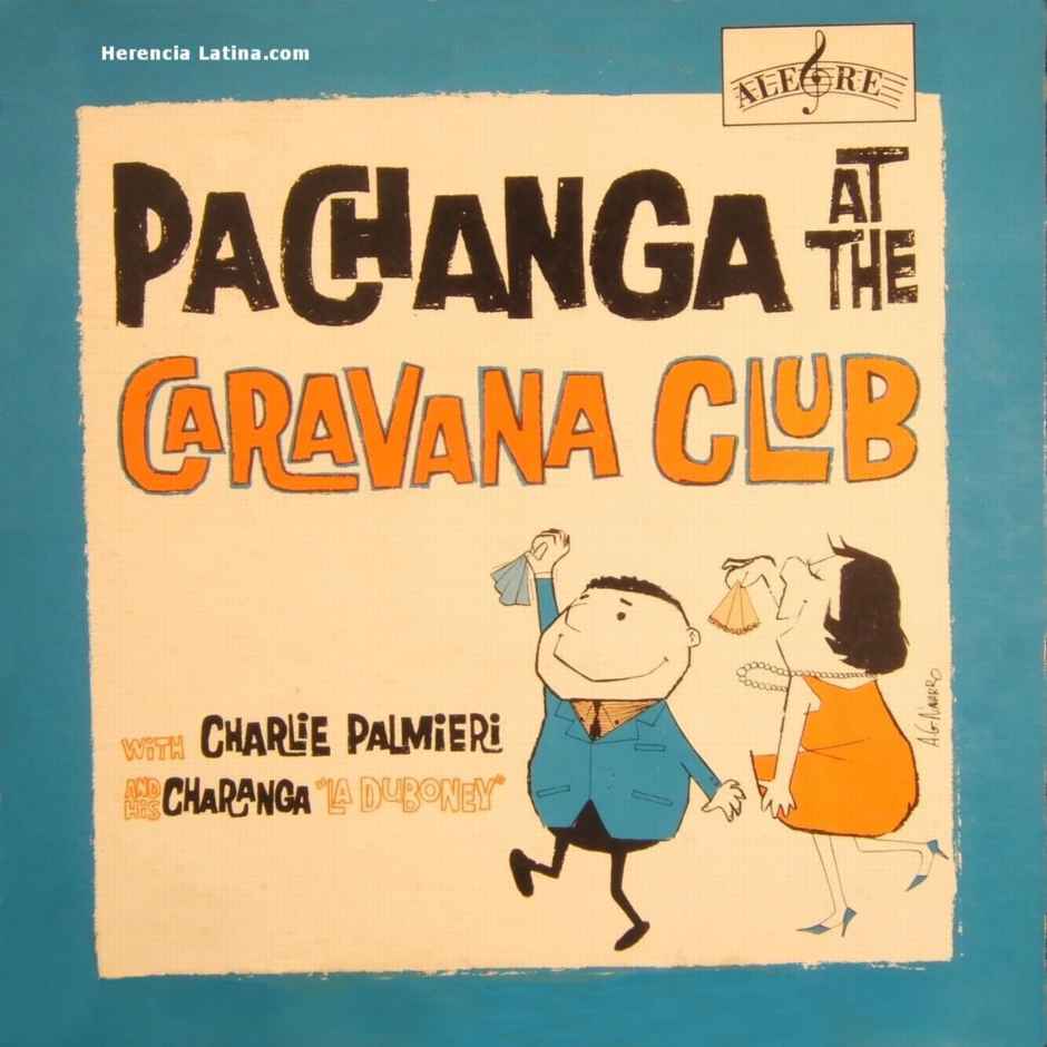 CHARLIE PALMIERI - Pachanga at the Caravana Club cover 