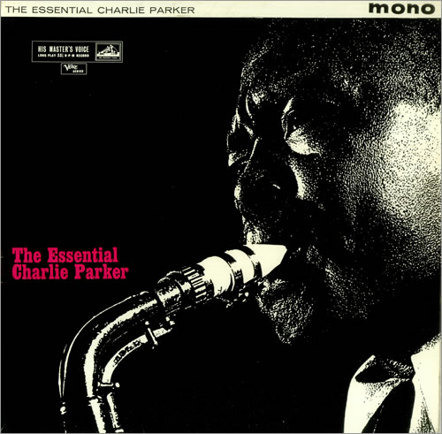 CHARLIE PARKER - The Essential Charlie Parker (aka Archetypes) cover 