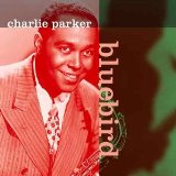 CHARLIE PARKER - Bluebird cover 