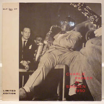 CHARLIE PARKER - Charlie Parker In Sweden 1950 (aka Grand Récital) cover 