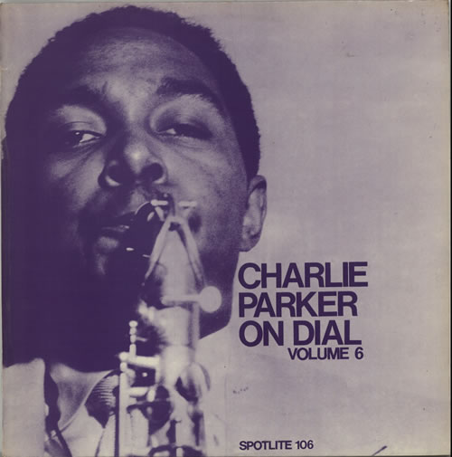 CHARLIE PARKER - Charlie Parker on Dial Volume 6 cover 