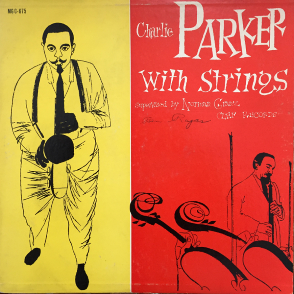 CHARLIE PARKER - Charlie Parker With Strings (aka April In Paris (The Genius Of Charlie Parker #2)) cover 