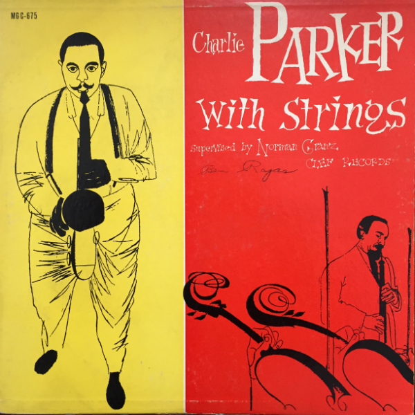 CHARLIE PARKER - Charlie Parker With Strings (aka April In Paris (The Genius Of Charlie Parker #2)) cover 