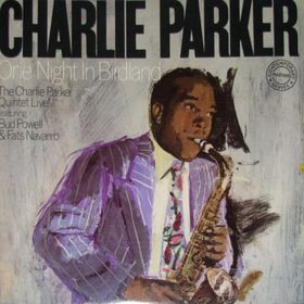 CHARLIE PARKER - One Night In Birdland cover 