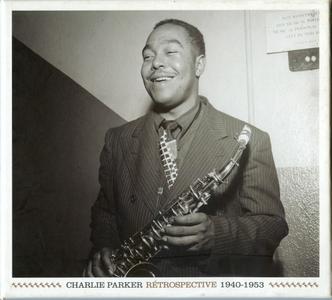 CHARLIE PARKER - Rétrospective 1940-1953 cover 