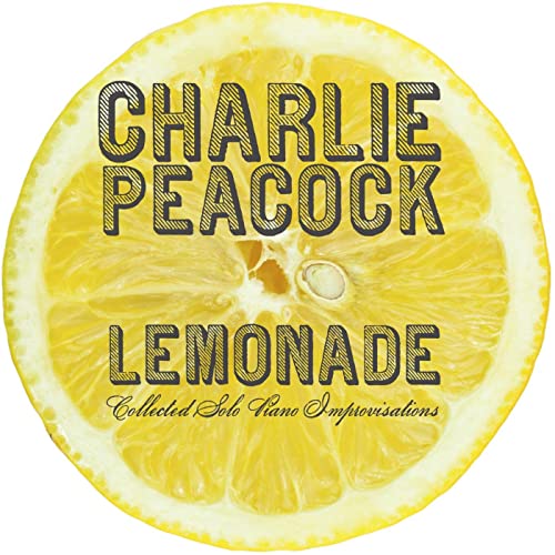 CHARLIE PEACOCK - Lemonade cover 