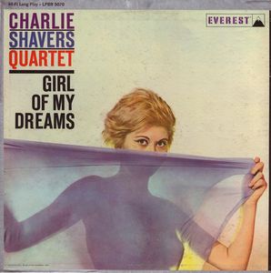CHARLIE SHAVERS - Girl Of My Dreams cover 