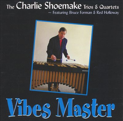 CHARLIE SHOEMAKE - Vibes Master cover 