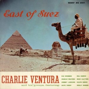 CHARLIE VENTURA - East Of Suez cover 