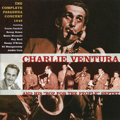 CHARLIE VENTURA - The Complete Pasadena Concert 1949 cover 