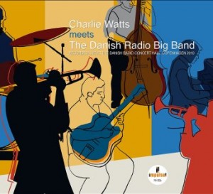 CHARLIE WATTS - Charlie Watts Meets The Danish Radio Big Band cover 