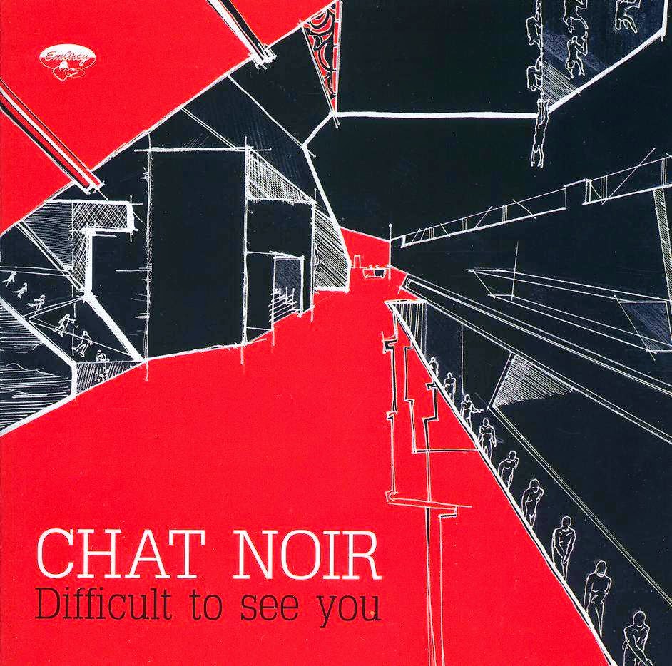 CHAT NOIR - Difficult to See You cover 