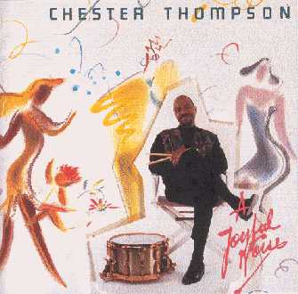 CHESTER THOMPSON (DRUMS) - A Joyful Noise cover 