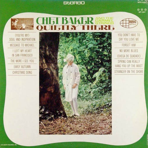 CHET BAKER - Chet Baker and The Carmel Strings ‎: Quietly There cover 