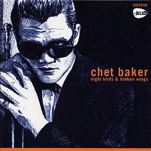 CHET BAKER - Night Birds & Broken Wings cover 
