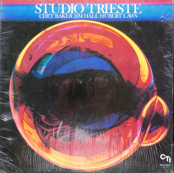 CHET BAKER - Chet Baker / Jim Hall / Hubert Laws : Studio Trieste cover 