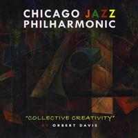 CHICAGO JAZZ PHILHARMONIC - Collective Creativity cover 