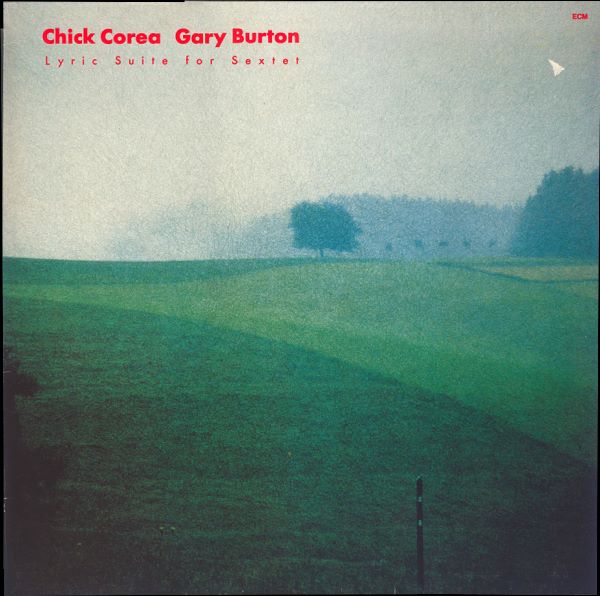 CHICK COREA - Lyric Suite for Sextet (with Gary Burton) cover 