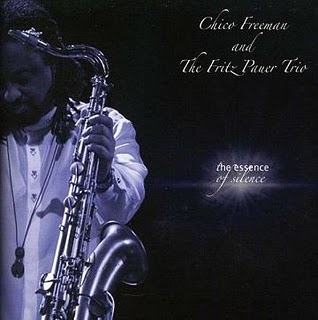 CHICO FREEMAN - The Essence Of Silence cover 