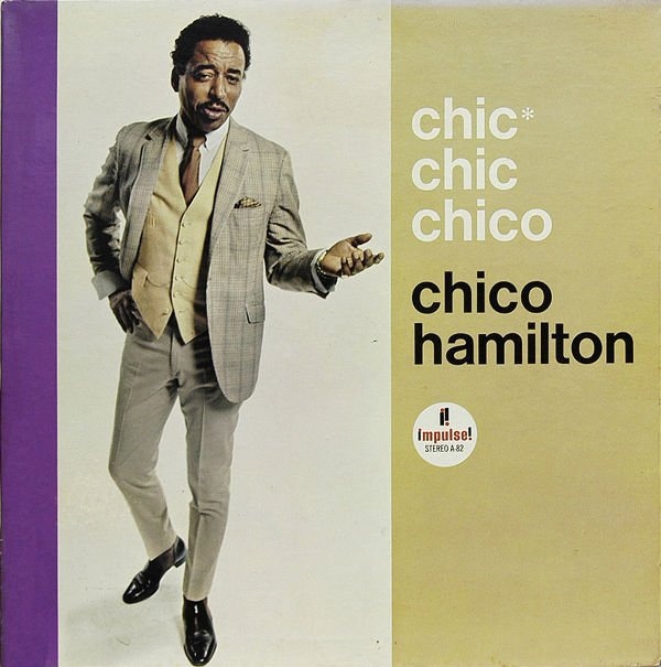CHICO HAMILTON - Chic* Chic Chico cover 