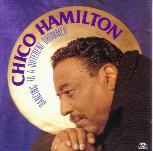 CHICO HAMILTON - Dancing To A Different Drummer cover 